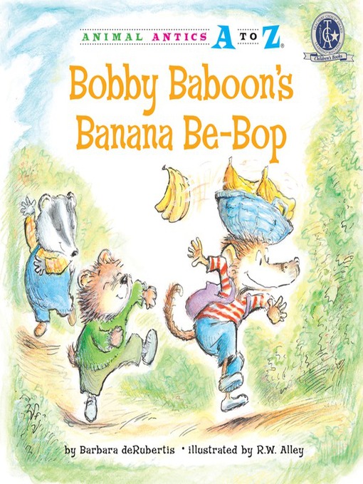Title details for Bobby Baboon's Banana Be-Bop by Barbara deRubertis - Available